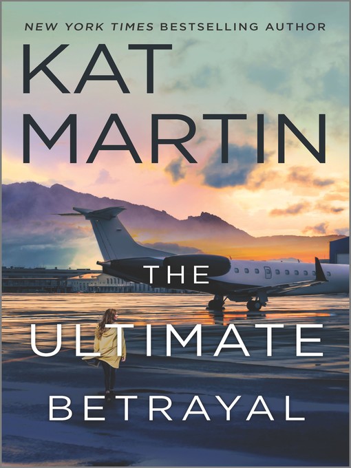 Title details for The Ultimate Betrayal by Kat Martin - Wait list